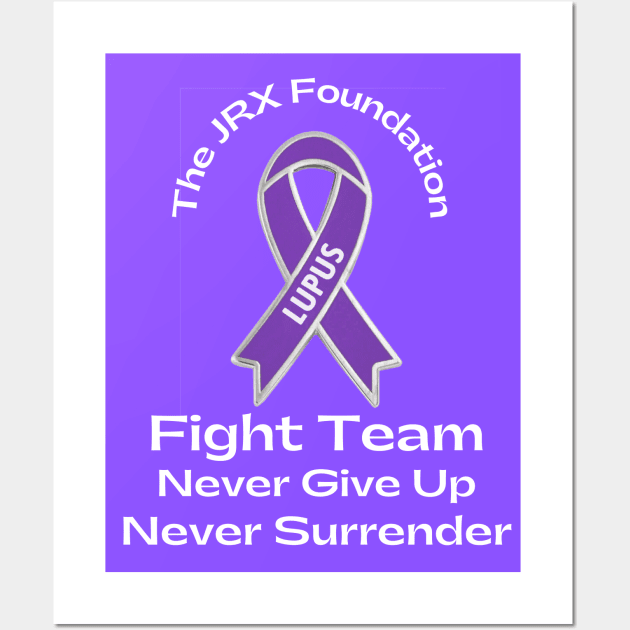 Lupus awareness Wall Art by JrxFoundation